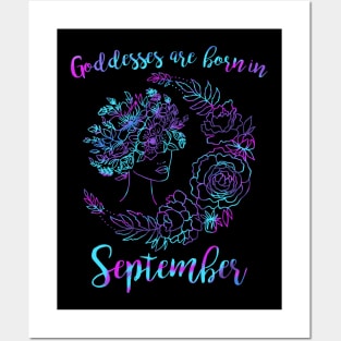 Goddesses are born in September Posters and Art